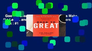 Good to Great: Why Some Companies Make the Leap... and Others Don't  Best Sellers Rank : #1