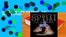 [Read] Harry Potter and the Goblet of Fire (Harry Potter, #4)  For Free