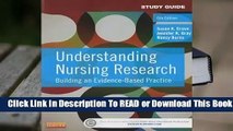 Full E-book Understanding Nursing Research: Building an Evidence-Based Practice (Study Guide)  For