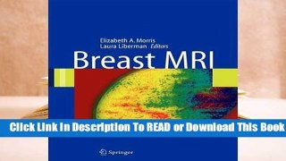 Online Breast MRI: Diagnosis and Intervention  For Free