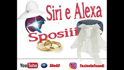 matrimonio Siri e Alexa