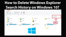 How to Delete Windows Explorer Search History on Windows 10?