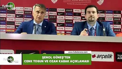Şenol Güneş'ten Cenk Tosun ve Ozan Kabak açıklaması