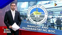 Mga paliparan at pantalan, mahigpit na binabantayan ng BOC