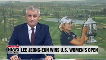 Super rookie Lee Jeongeun holds nerve to win U.S. Women's Open as her first LPGA title