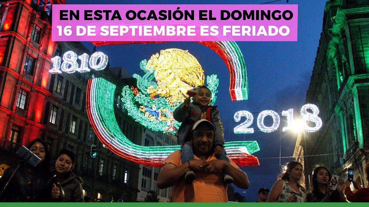 Nacional | ¿Hay puente este lunes 17 de septiem...