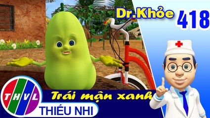 THVL | Dr. Khỏe - Tập 418: Trái mận xanh - Phần 1