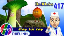 THVL | Dr. Khỏe - Tập 417: Cây tỏi tây - Phần 1