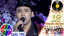 THVL | Tình Bolero 2019 - Tập 12[3]: Anh còn yêu em – Huy Luân