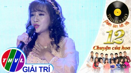 THVL | Tình Bolero 2019 - Tập 12[4]: Hạnh phúc lang thang – Thụy Uyên