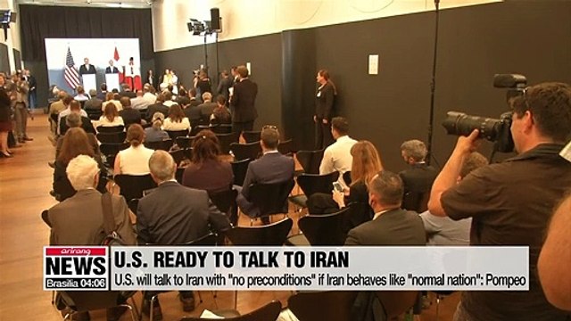 U.S. will talk to Iran with 'no preconditions' if Iran behaves like 'normal nation': Pompeo