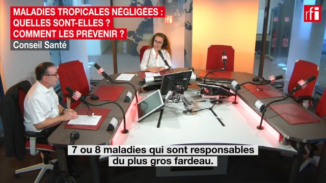 Maladies tropicales négligées: quelles sont-elles? Comment les prévenir?