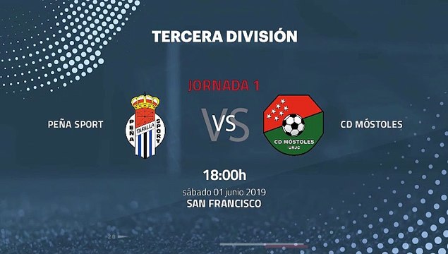 Previa partido entre Peña Sport y CD Móstoles Jornada 1 Tercera División - Play Offs Ascenso