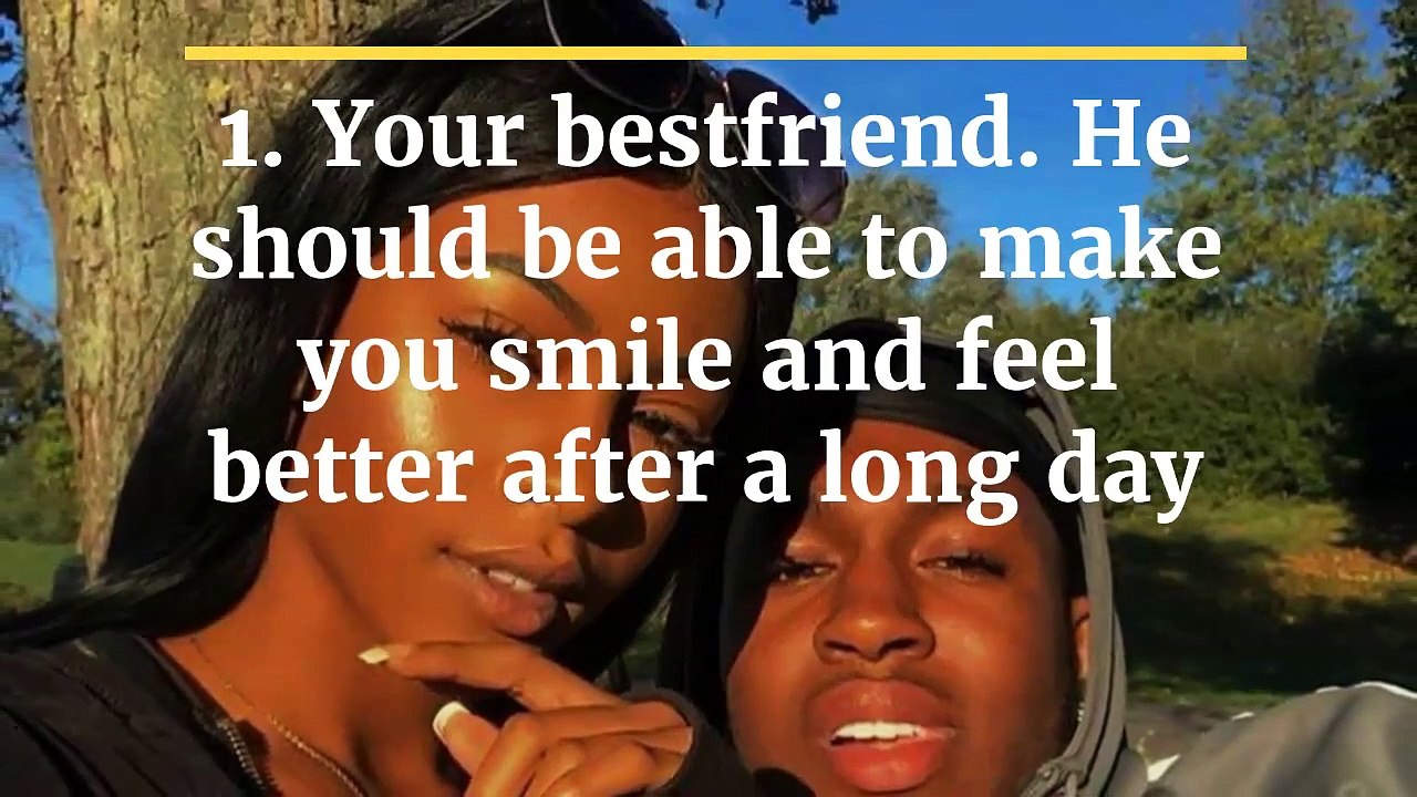 7 things your boyfriend should do for you
