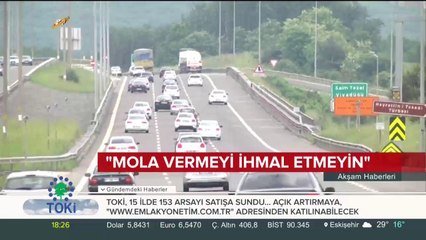 "Mola vermeyi ihmal etmeyin"
