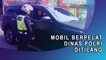 Mobil Berpelat Dinas Polri Ditilang