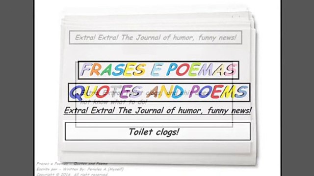 Funny news: Toilet clogs! [Quotes and Poems]