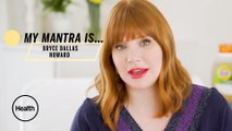 Bryce Dallas Howard Shares the Words She Lives By