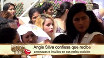 Angie Silva confiesa que recibe amenazas e insultos en sus redes sociales
