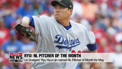 LA Dodgers' Ryu Hyun-jin named NL Pitcher of Month for May