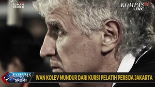 Ivan Kolev Mundur dari Kursi Pelatih Persija Jakarta