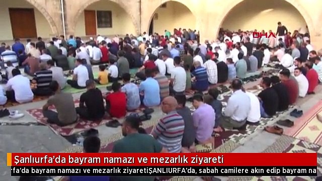 Şanlıurfa'da bayram namazı ve mezarlık ziyareti
