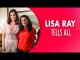 Lisa Ray Exposes The Dark Underbelly Of Bollywood & The Fashion Industry | Lisa Ray's Cancer Battle