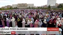 Report TV - Besimtarët myslimanë falin Fiter Bajramin në sheshin 'Skëndërbej'