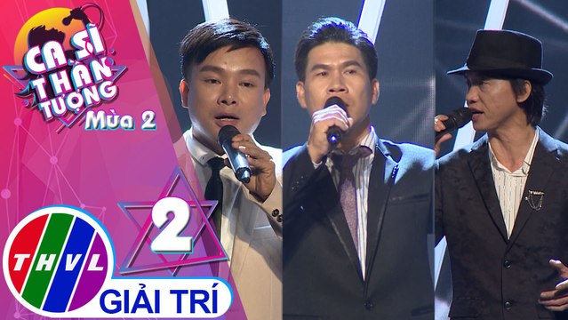 THVL | Ca sĩ thần tượng 2019 - Tập 2[1]: LK Tình bơ vơ, chiều mưa biên giới - Hoàng Ngọc Chuyền, Phạm Quốc Vượng, Tuấn Minh, Bùi Quang Thái