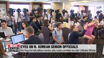S. Korea keeping eye on N. Korean senior officials involved in nuclear talks: Unification Minister