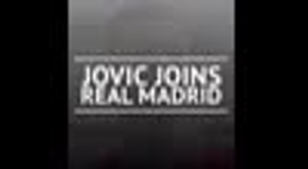 Download Video: BREAKING NEWS - Luka Jovic to join Real Madrid