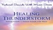 Healing Thunderstorm - FULL ALBUM - Nature Sound, Nature sound with Relaxing Music