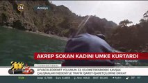 Akrep sokan kadını UMKE kurtardı