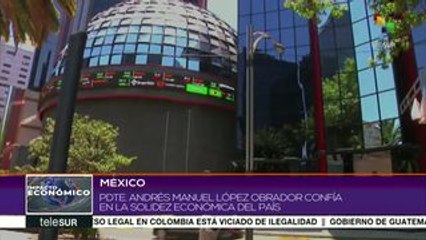 México: AMLO confía en la solidez económica del país
