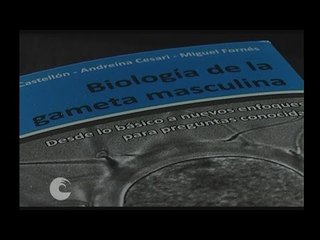 BIOLOGÍA DE LA GAMETA MASCULINA. Desde lo básico a nuevos enfoques para preguntas conocidas (EUDEM)