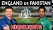 HIGHLIGHTS:PAKISTAN vs ENGLAND MATCH HIGHLIGHTS||ICC WORLD CUP 2019||PAK vs ENG FULL HIGHLIGHTS