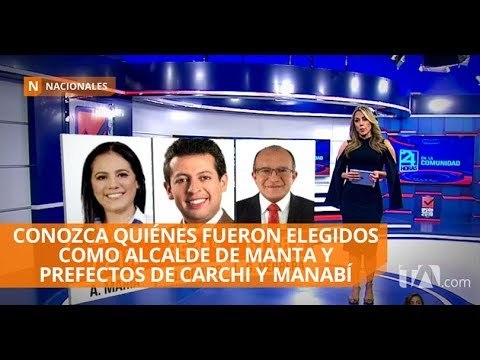 Estos son los prefectos de Manabí y Carchi y el alcalde de Manta - Teleamazonas