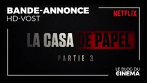 LA CASA DE PAPEL - Partie 3 : bande-annonce [HD-VOST]