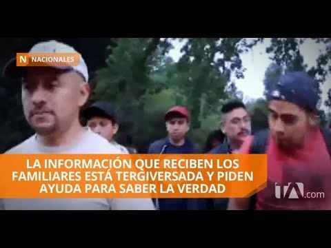 Familiares reportan la desaparición de compatriota en la frontera mexicana - Teleamazonas