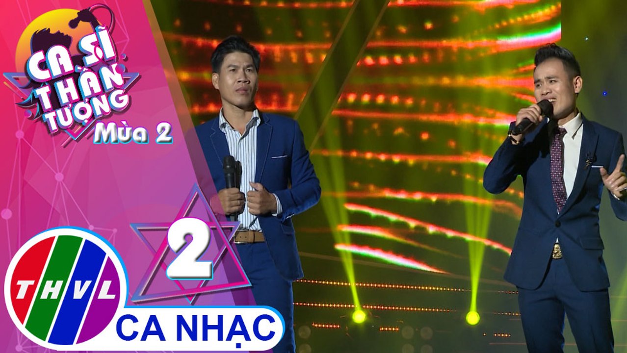 THVL | Ca sĩ thần tượng 2019 - Tập 2[6]: Yêu dân tộc Việt Nam - Hoàng Ngọc Chuyền, Tuấn Minh