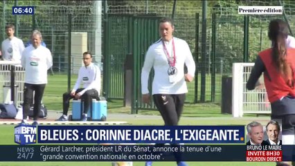 Rigoureuse, exigeante... Qui est la sélectionneure de l'équipe de France Corinne Diacre ?