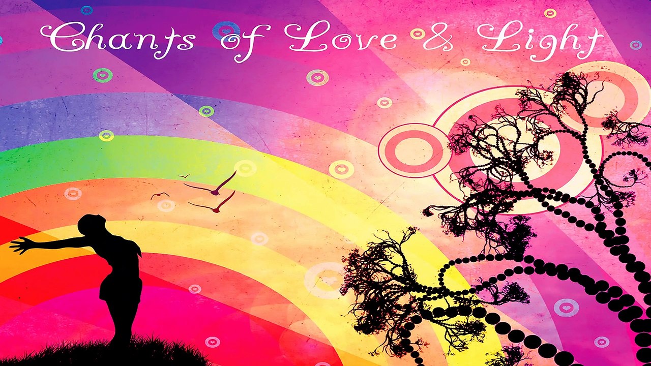 Beautiful Vocal Music: Chants of Love and Light , Relaxing Music