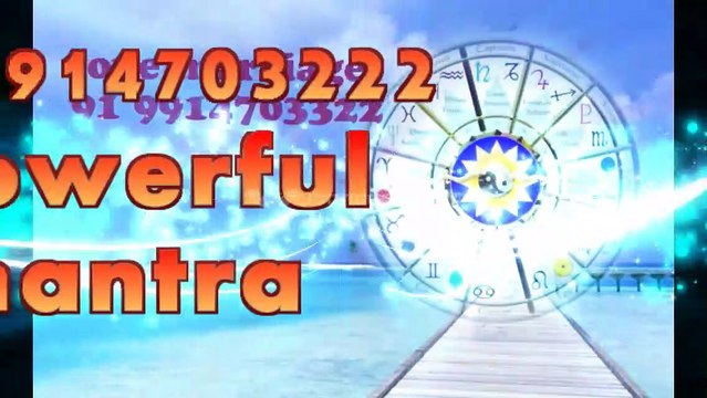 AFFAIR __( 91 9914703222 )# InTeRcAsT LOve mARRiAGe spECiALiST BAbA Ji,Kolkata