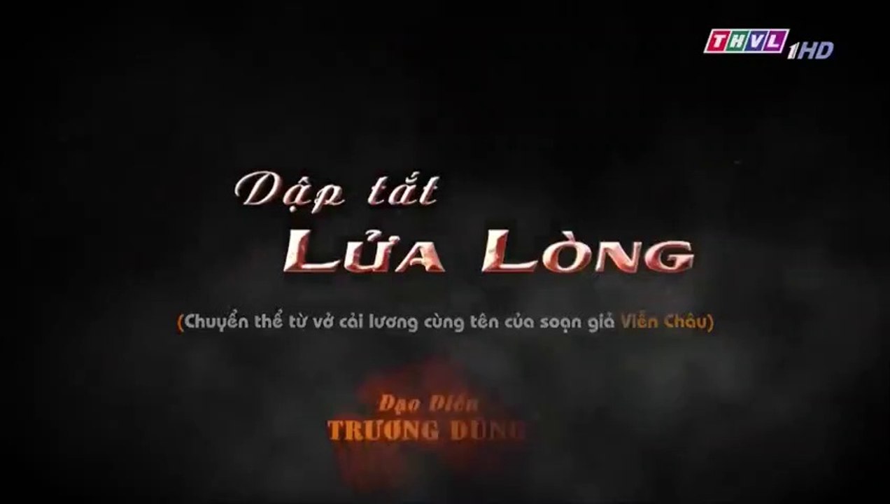 Dập Tắt Lửa Lòng Tập 45 - Ngày 12/6/2019 - Phim Việt Nam THVL1 - Phim Dap Tat Lua Long Tap 46 - Phim Dap Tat Lua Long Tap 45