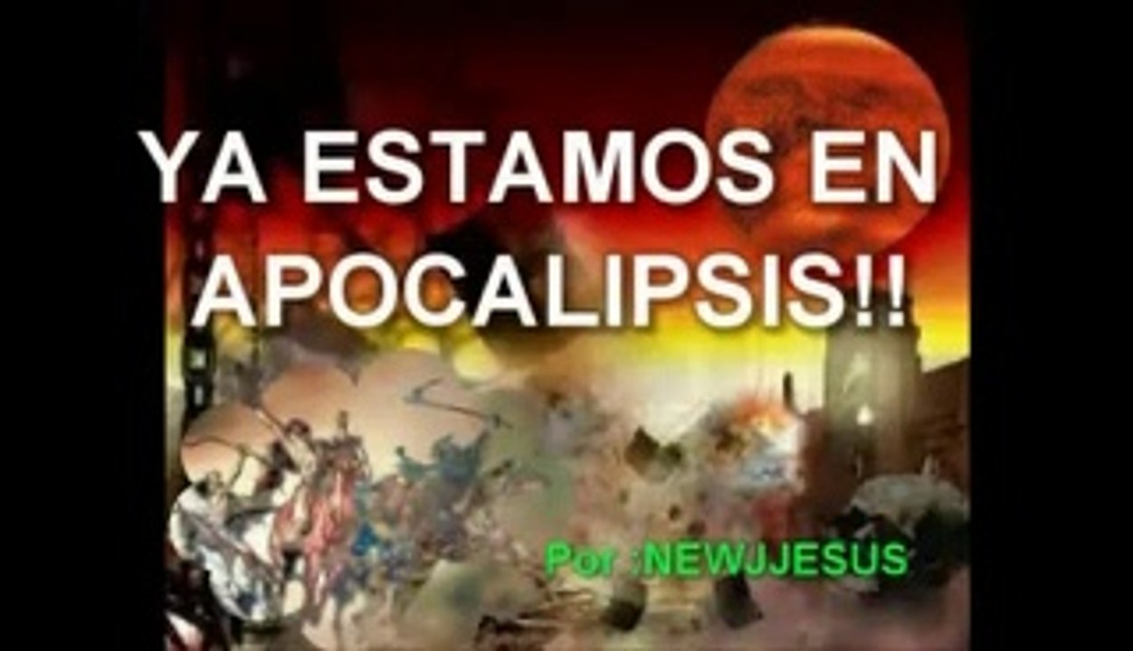 YA ESTAMOS EN APOCALIPSIS!