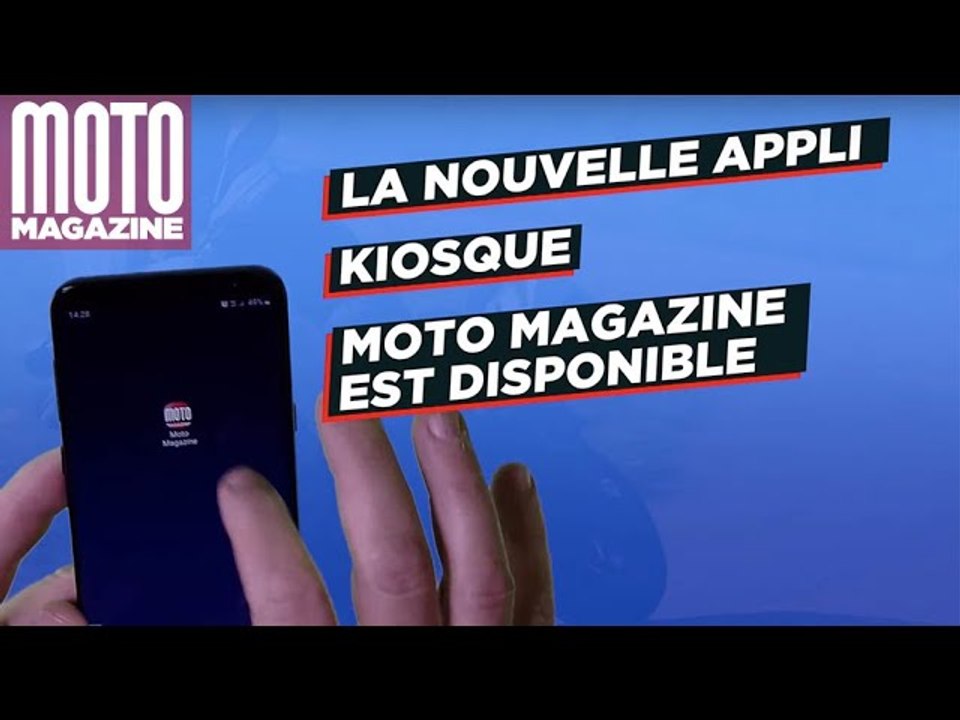 Nouvelle Appli kiosque Moto Magazine
