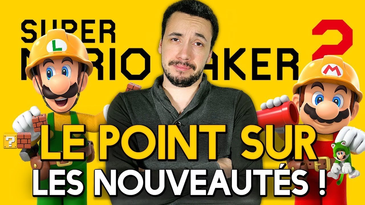 SUPER MARIO MAKER 2 : Le point sur les nouveautés