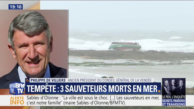 Sables-d'Olonne: pour Philippe de Villiers, vouloir sauver un marin-pêcheur en perdition par une telle tempête, c'est admirable