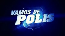 VAMOS DE POLIS (2014) Trailer - SPANISH