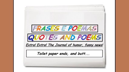 Funny news: Toilet paper ends, and butt... [Quotes and Poems]